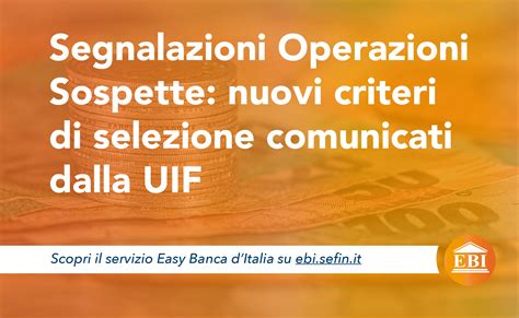 Segnalazioni Operazioni Sospette Nuovi Criteri Di Selezione Comunicati