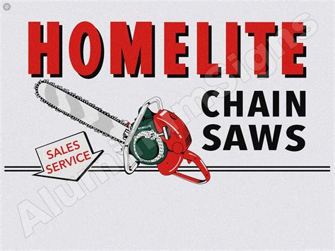 Homelite Chain Saws 12 X 16 Sign Etsy