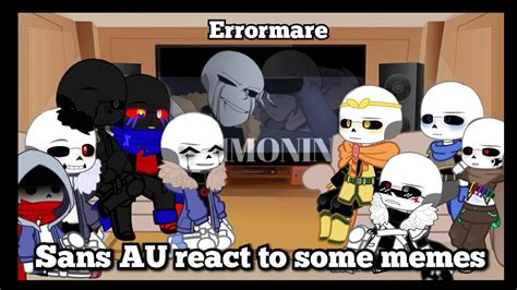 Sans AU React To Memes Errormare My AU YouTube