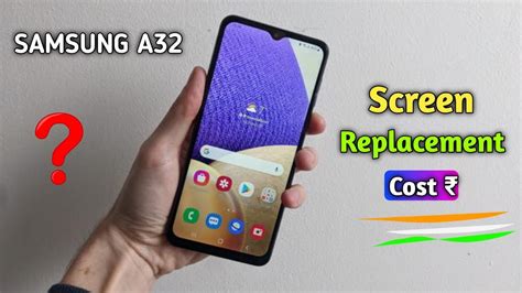 Samsung A32 Screen Replacement Cost YouTube