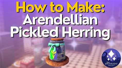 How To Make Arendellian Pickled Herring In Disney Dreamlight Valley