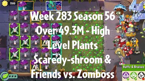 Over 49 3M Scaredy Shroom Vs Zomboss PvZ2 Arena Week 283 S56 High