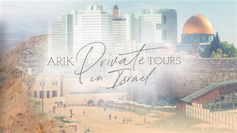 Arik Private Tours In Israel Arikprivatetoursinisrael Profile