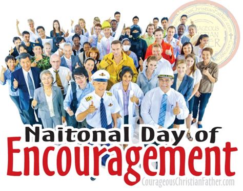 National Day of Encouragement | Courageous Christian Father