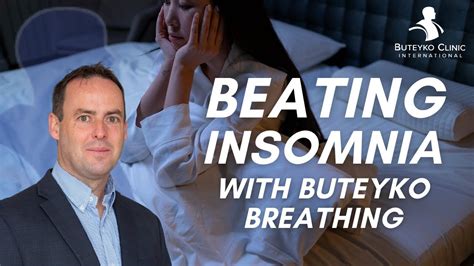 Chasing Sleep Beating Insomnia With The Buteyko Breathing Method