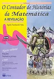 Livro A Revelação O Contador de Histórias da Matemática de Egidio