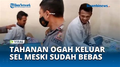 VIRAL Tahanan Menolak Keluar Dari Penjara Meski Dinyatakan Bebas