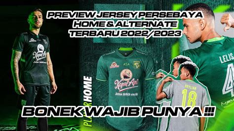 Preview Jersey Persebaya Surabaya Terbaru Home Alternate Liga