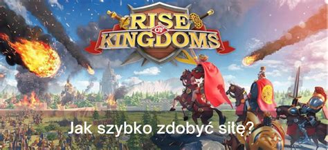 Jak Szybko Zdoby Si W Rise Of Kingdoms Desercik Pl