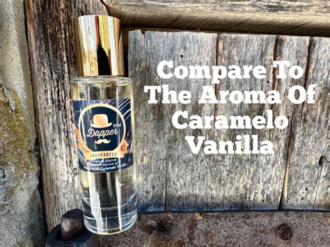 New Notes Caramelo Vanilla Dapper Fragrances