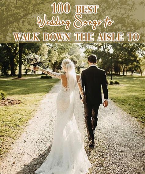 ️ 100 Best Wedding Songs To Walk Down The Aisle To Hmp