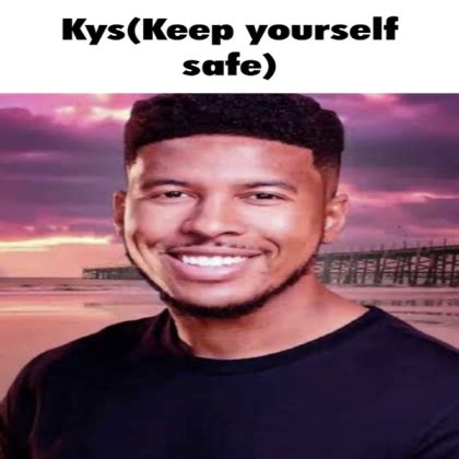 Your Should Keep Yourself Safe