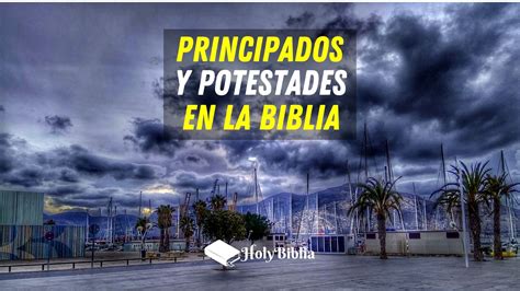 ᐅ Qué son los Principados y las Potestades Holybiblia