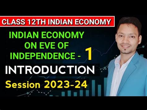 Indian Economy On Eve Of Independence Chapter Introduction Part