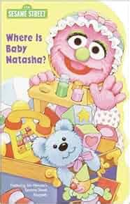 Amazon.com: Where is Baby Natasha? (Sesame Street) (9780375804120 ...