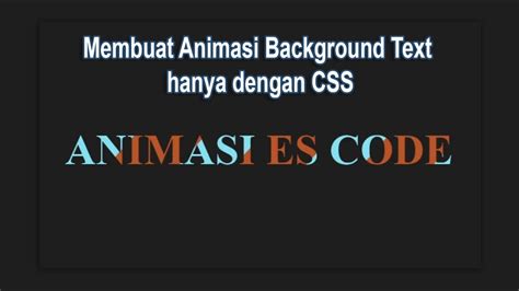 Cara Membuat Animasi Text Hanya Dengan Css Dan Html Free Source Code