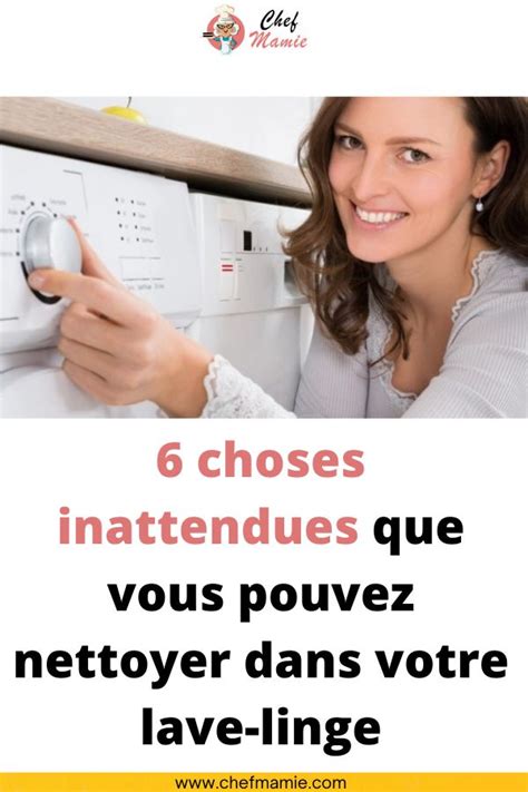 Choses Inattendues Que Vous Pouvez Nettoyer Dans Votre Lave Linge