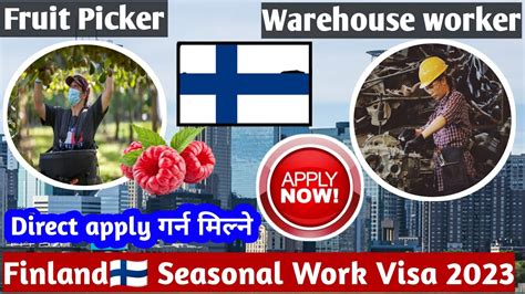 Finland Seasonal Work Visa Finland Work Visa Warehouse