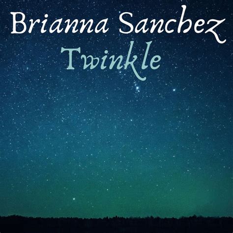 Brianna Sanchez Songs List Genres Analysis And Similar Artists Chosic