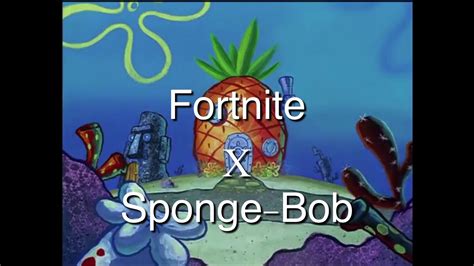 Fortnite X Sponge Bob Trailer Youtube