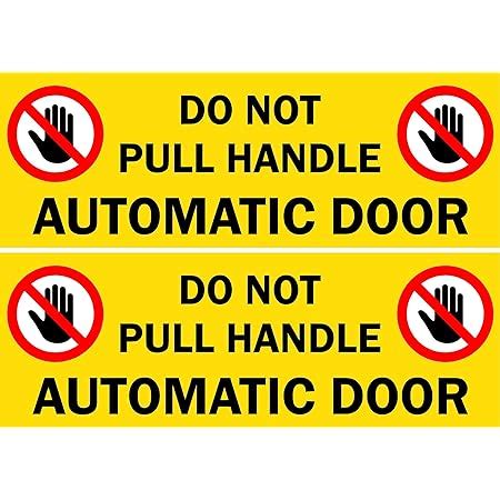 Do Not Pull The Handle Automatic Door Sign Y Self Adhesive Sticker