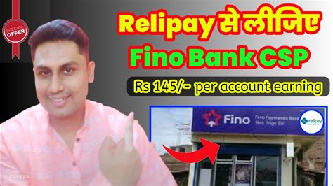 Fino Bank Csp Relipay Fino Payment Bank Csp Kaise Le Fino Csp Rnfi