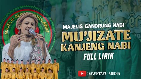 Mu Jizate Kanjeng Nabi Full Lirik Majlis Gandrung Nabi Youtube