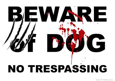 Beware of Dog - No Trespassing - Free Sign - Free Printables