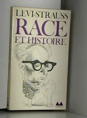 Amazon fr Race et histoire suivi de L oeuvre de Claude Lévi Strauss