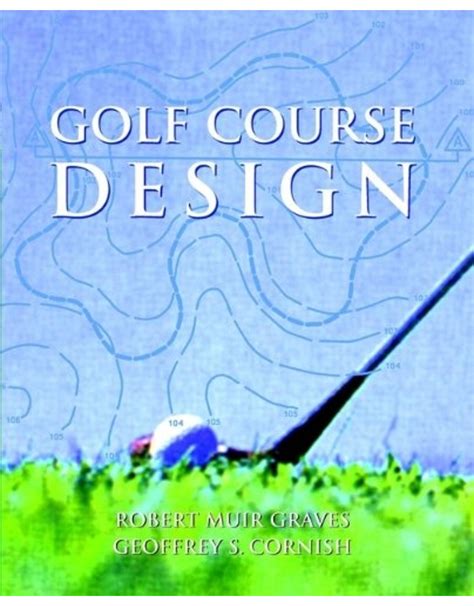 Golf Course Design - Golf Course Superintendents Association of America