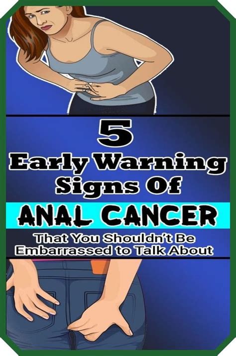 5 Early Warning Signs Of Anal Cancer That You Shouldnt Be Embarrassed