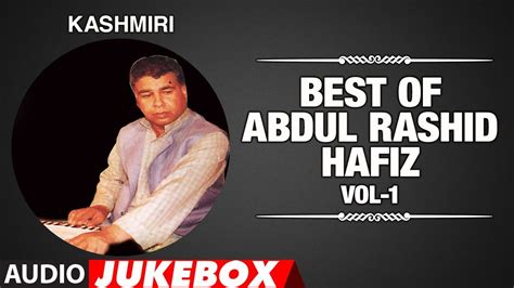 Best Of Abdul Rashid Hafiz Vol Audio Jukebox Kashmiri Song