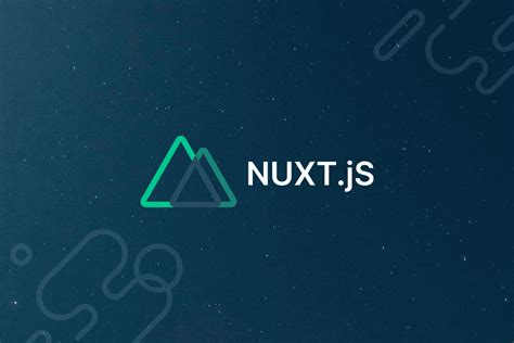 Getting Started With Nuxt Js A Comprehensive Guide For Beginners