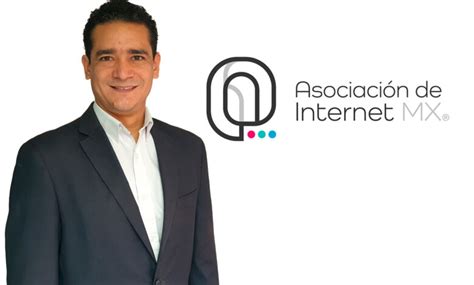 Pablo Corona Fraga Nuevo Presidente De La Asociaci N De Internet Mx