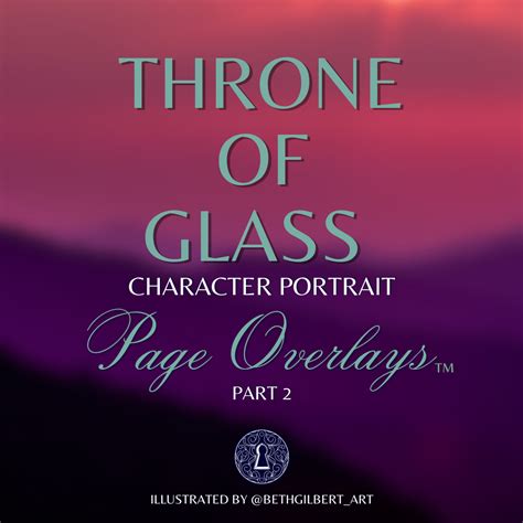 Throne Of Glass Character Portrait Page Overlays™ Part 2 Reading Portal