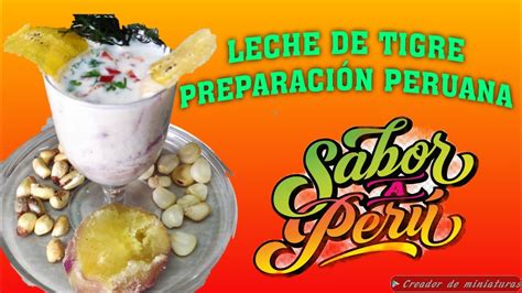 Leche De Tigre Deliciosa Y F Cil Preparaci N Youtube