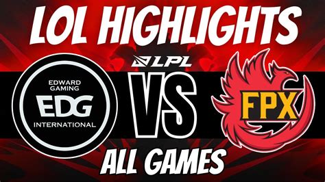 EDG Vs FPX Highlights ALL GAMES LPL Summer 2023 YouTube