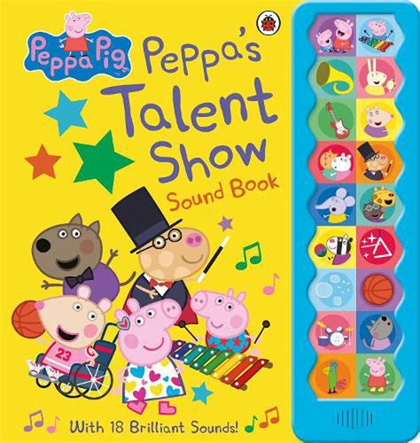 Peppa Pig: Peppa's Talent Show by Peppa Pig, Hardcover, 9780241487129 | Buy online at The Nile