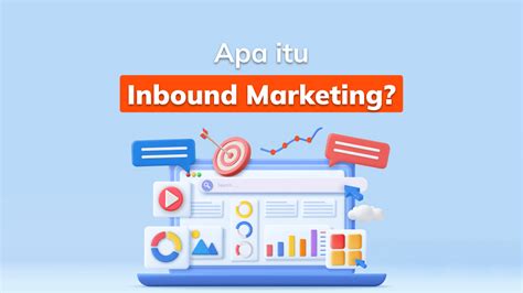 Apa Itu Inbound Marketing Whello Indonesia