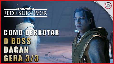 Star Wars Jedi Survivor Como Derrotar O Boss Dagan Gera Super