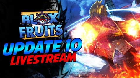 BLOX FRUITS UPDATE 10 GRINDING LIVESTREAM YouTube