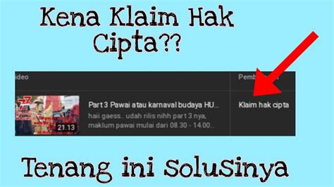 Cara Mengatasi Klaim Hak Cipta Tanpa Harus Menghapus Video Dengan Hp