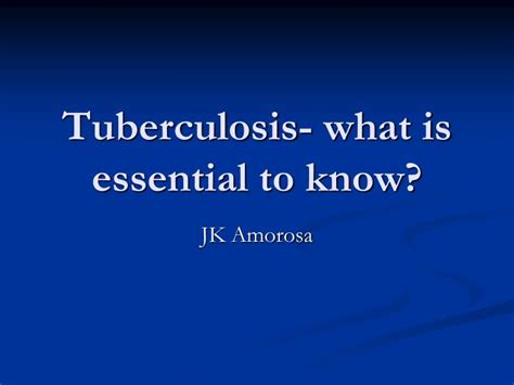 Ppt Tuberculosis What Is Essential To Know Powerpoint Presentation Id 3413206