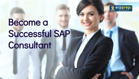 Start Successful Career As A Sap Consultant Erpprep