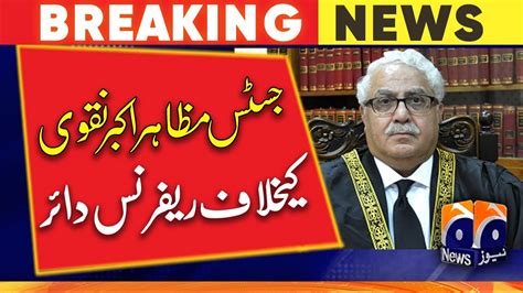 Reference Filed Against Justice Mazahir Ali Akbar Naqvi Geo News