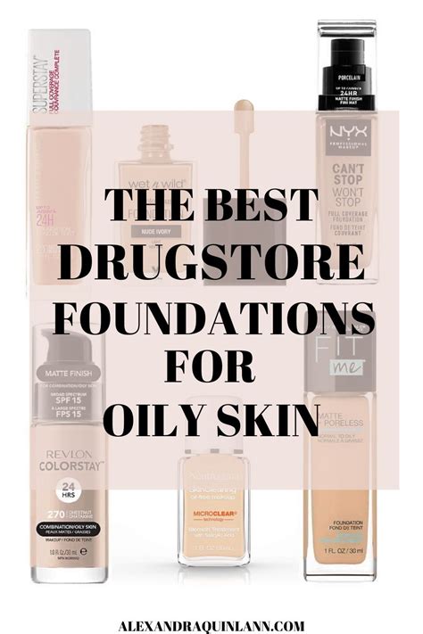 The Best Drugstore Foundations For Oily Skin Foundation For Oily Skin Best Drugstore