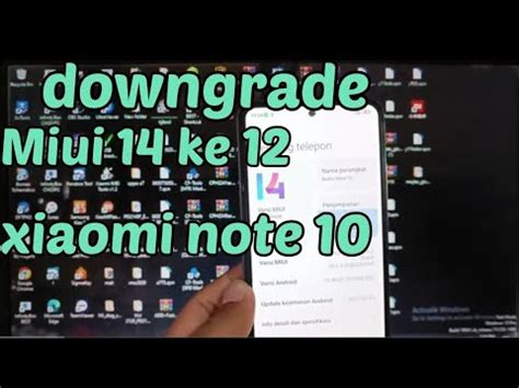 CARA DOWNGRADE MIUI 14 KE 12 XIAOMI NOTE 10 Mujito YouTube