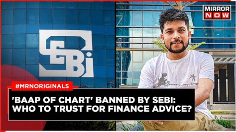 Baap Of Chart Banned By Sebi Fine Of Rs Crore Who To Trust For