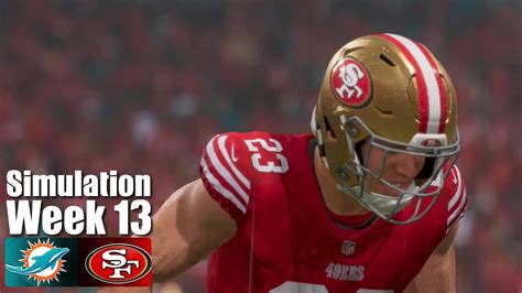 【nfl】week 13 Simulation｜miami Dolphins Vs San Francisco 49ers｜madden