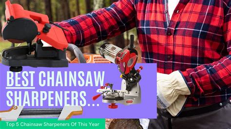 Best Chainsaws Sharpeners 2022 Top 5 Chainsaw Sharpeners Review